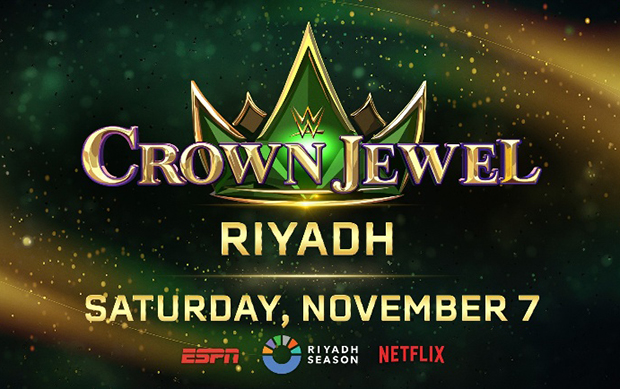 RIYADH TO HOST WWE® CROWN JEWEL® ON SATURDAY, NOVEMBER 7